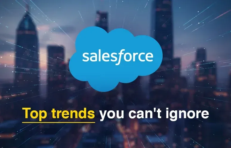 Salesforce trends