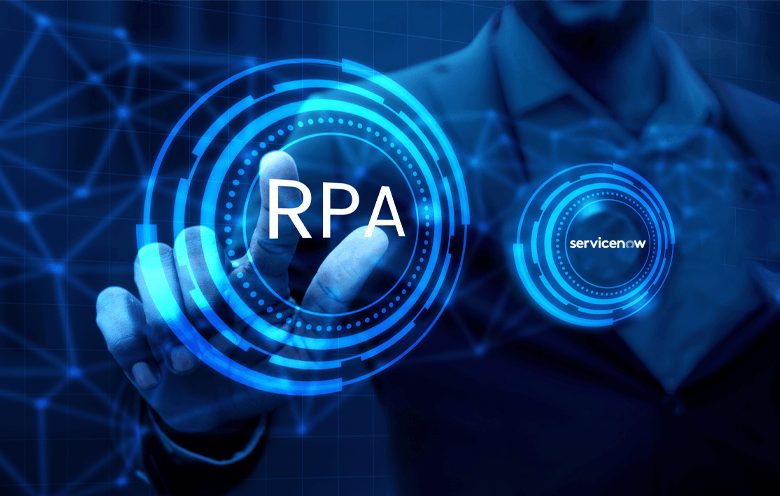 RPA With ServiceNow